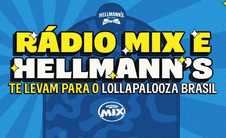 Mix e Hellmann’s levam fãs para o Lollapalooza Brasil 2025 com promoção especial