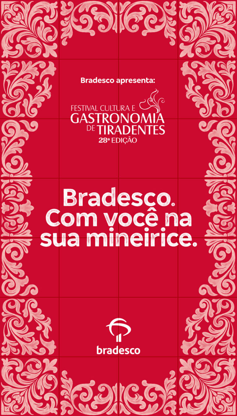 Bradesco leva experiência nostálgica ao Festival Cultura e Gastronomia de Tiradentes Bradesco leva experiência nostálgica ao Festival Cultura e Gastronomia de Tiradentes