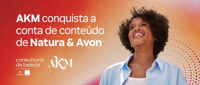 AKM reassume conta de conteúdo de Natura & Avon