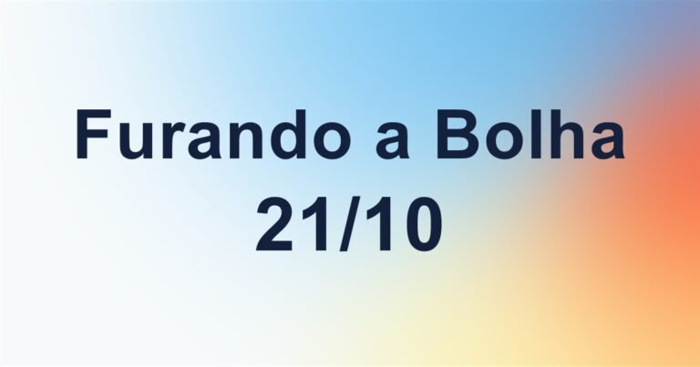 Furando a Bolha 01/10
